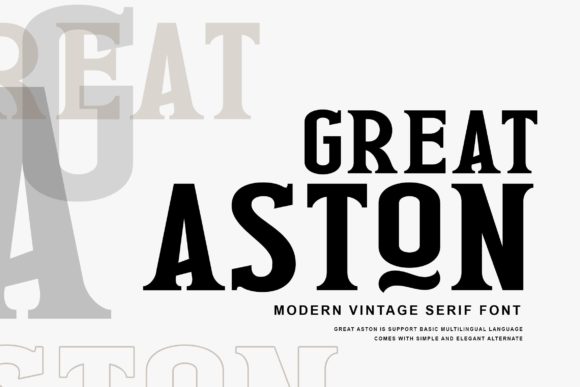 Great Aston: A Typeface for Powerful Editorial Design