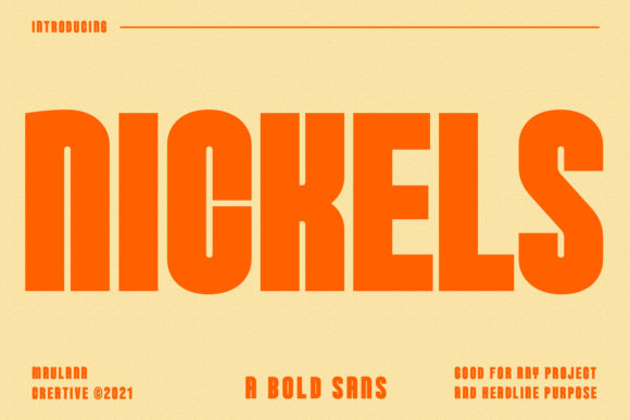 Nickels: A Bold and Expressive Font for Editorial Design